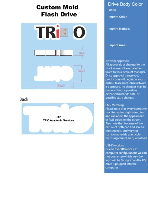 Custom TRiO Body USB Flash drive with program name printed on back.